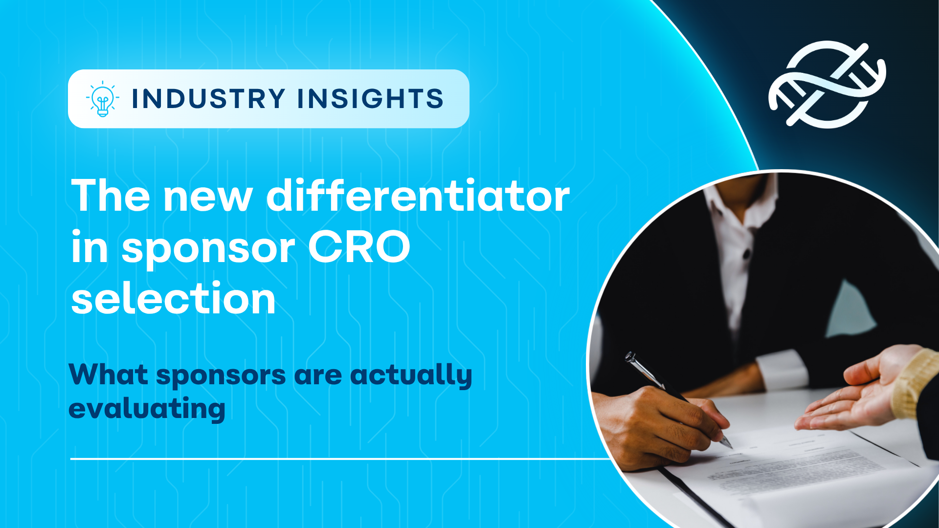 5 Things Sponsors Really Want in a CRO (And the New Differentiator)